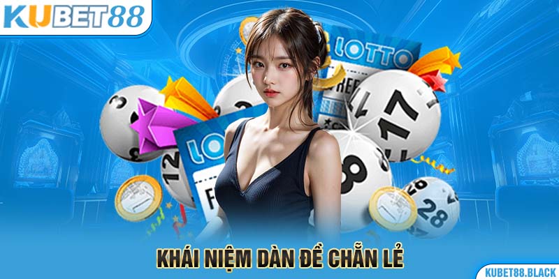 Khái niệm dàn đề chẵn lẻ